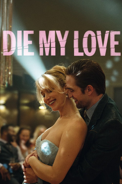 Affiche Die My Love